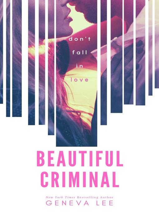 Title details for Beautiful Criminal by Geneva Lee - Available